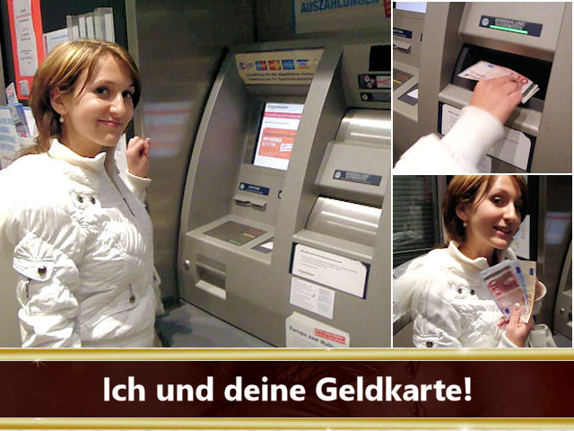 Gnadenlose Geldherrin – Ich und deine Geldkarte