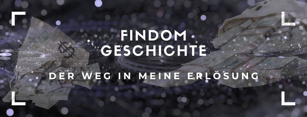 Findom Geschichte: Der Weg in meine Erlösung